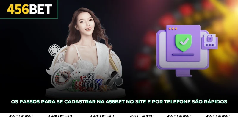 Os passos para se cadastrar na 456Bet no site e por telefone são rápidos
